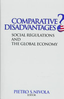 Comparative disadvantages? : social regulations and the global economy /