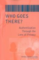 Who goes there? : authentication through the lens of privacy /