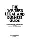 The Writer's legal and business guide /