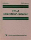 TSCA inspection guidance / Office of Compliance Monitoring.