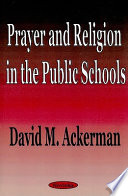 Prayer and religion in the public schools /
