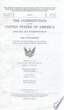 The Constitution of the United States of America : analysis and interpretation : 2006 supplement : analysis of cases decided by the Supreme Court of the United States to June 29, 2006 /