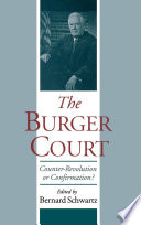 The Burger Court : counter-revolution or confirmation? /