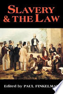 Slavery & the law /