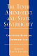 The Tenth Amendment and state sovereignty : constitutional history and contemporary issues /