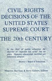 Civil rights decisions of the United States Supreme Court : the 20th century /