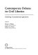 Contemporary debates on civil liberties : enduring constitutional questions /