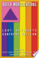 Queer mobilizations : LGBT activists confront the law /