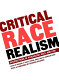 Critical race realism : intersections of psychology, race, and law /