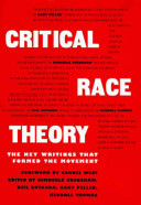 Critical race theory : the key writings that formed the movement /