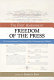 The First Amendment : freedom of the press : its constitutional history and the contemporary debate /