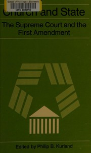 Church and state : the Supreme Court and the first amendment /