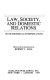 Law, society, and domestic relations : major historical interpretations /