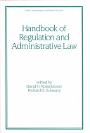 Handbook of regulation and administrative law /