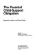 The Parental child-support obligation : research, practice, and social policy /