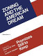 Zoning and the American dream : promises still to keep /