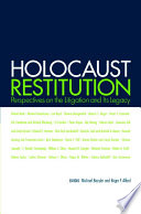 Holocaust restitution : perspectives on the litigation and its legacy /