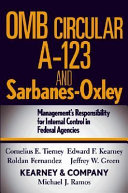 OMB Circular A-123 and Sarbanes-Oxley : management's responsibility for internal control in federal agencies /