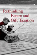 Rethinking estate and gift taxation /