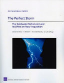 The perfect storm : the Goldwater-Nichols Act and its effect on Navy acquisition /