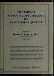 The Impact of social psychology on procedural justice /
