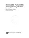 Judicial politics : readings from Judicature /