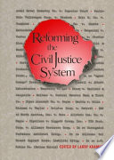 Reforming the civil justice system /