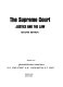 The Supreme Court, justice, and the law /