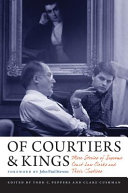 Of courtiers & kings : more stories of Supreme Court law clerks and their justices /