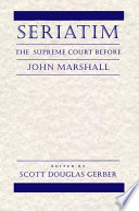 Seriatim : the Supreme Court before John Marshall /