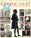 The Supreme Court A to Z : a ready reference encyclopedia /