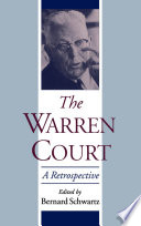 The Warren Court : a retrospective /