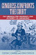 Congress confronts the court : the struggle for legitimacy and authority in lawmaking /
