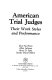 American trial judges : their work styles and performance /