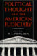 Political thought and the American judiciary /
