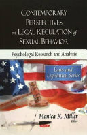 Contemporary perspectives on legal regulation of sexual behavior : psycholegal research and analysis /