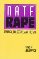 Date rape : feminism, philosophy, and the law /