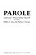 Parole : legal issues, decision-making, research /