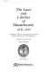 The laws and liberties of Massachusetts, 1641-1691 : a facsimile edition, containing also Council orders and executive proclamations /
