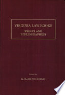Virginia law books : essays and bibliographies /