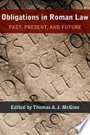 Obligations in Roman law : past, present, and future /