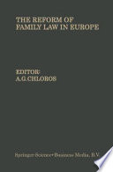 The reform of family law in Europe : the equality of the spouses, divorce, illegitimate children /