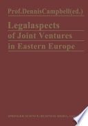 Legal aspects of joint ventures in Eastern Europe /