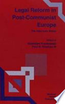 Legal reform in post-communist Europe : the view from within /