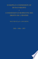 European Commission of Human Rights : documents and decisions = Commission européenne des droits de l'homme : documents et decisions.