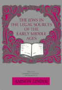 The Jews in the legal sources of the early Middle Ages /