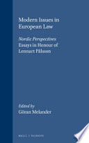 Modern issues in European law : Nordic perspectives : essays in honour of Lennart Pålsson /