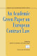 An academic green paper on European contract law /