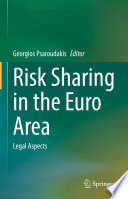 Risk Sharing in the Euro Area : Legal Aspects /