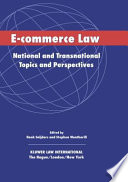 E-commerce law : national and transnational topics and perspectives /